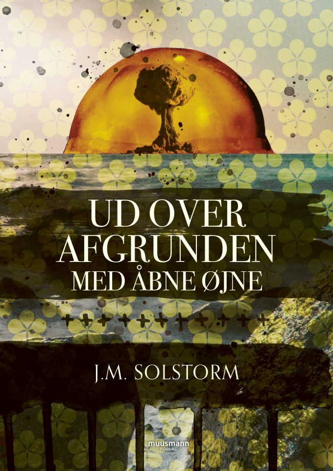 Bogomslag: Ud over afgrunden med åbne øjne af J.M. Solstorm
